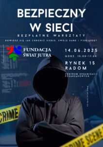Fundacja - Bezpieczny w sieci 14.06.2025